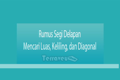 Rumus Segi Delapan Mencari Luas, Keliling, Dan Diagonal