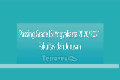 Passing Grade Isi Yogyakarta 2020-2021 Fakultas Dan Jurusan