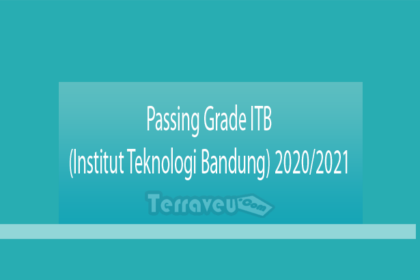 Passing Grade Itb (Institut Teknologi Bandung) 2020-2021
