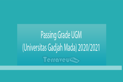 Passing Grade Ugm (Universitas Gadjah Mada) 2020-2021