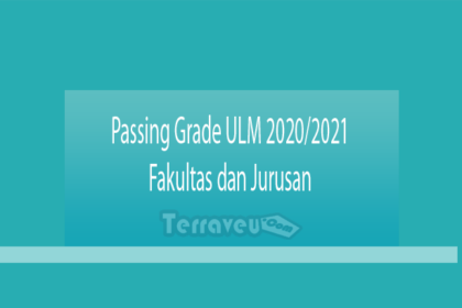 Passing Grade Ulm 2020-2021 Fakultas Dan Jurusan
