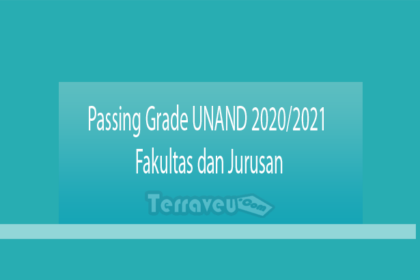 Passing Grade Unand 2020-2021 Fakultas Dan Jurusan