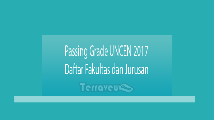 Daftar Fakultas Dan Jurusan 2 Passing Grade Uncen 2017 Daftar Fakultas Dan Jurusan