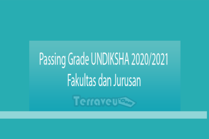 Passing Grade Undiksha 2020-2021 Fakultas Dan Jurusan