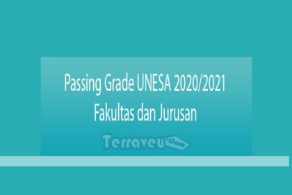 Passing Grade Unesa 2020-2021 Fakultas Dan Jurusan