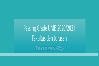 Passing Grade Unib 2020-2021 Fakultas Dan Jurusan