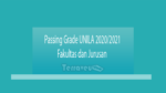 Passing Grade Unila 2020-2021 Fakultas Dan Jurusan