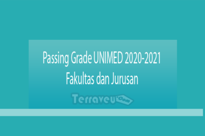 Passing Grade Unimed 2020-2021 Fakultas Dan Jurusan