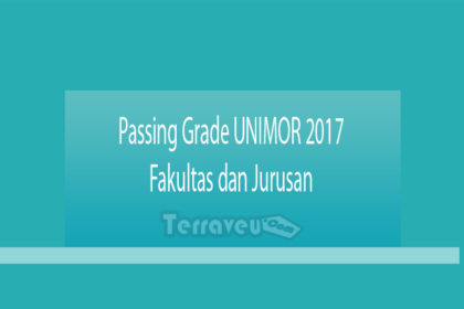 Passing Grade Unimor 2017 Fakultas Dan Jurusan