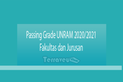 Passing Grade Unram 2020-2021 Fakultas Dan Jurusan
