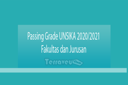 Passing Grade Unsika 2020-2021 Fakultas Dan Jurusan