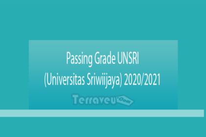 Passing Grade Unsri (Universitas Sriwiijaya) 2020-2021