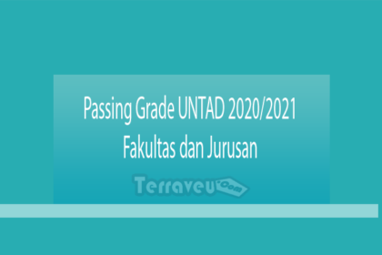 Passing Grade Untad 2020-2021 Fakultas Dan Jurusan