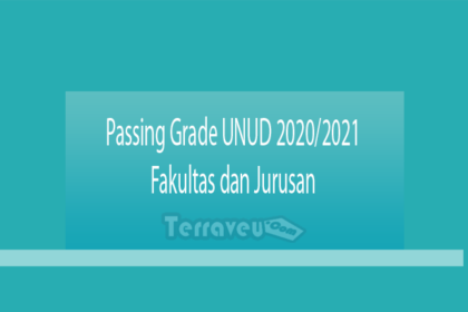 Passing Grade Unud 2020-2021 Fakultas Dan Jurusan