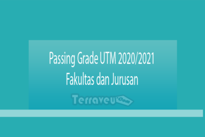 Passing Grade Utm 2020-2021 Fakultas Dan Jurusan