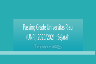 Passing Grade Universitas Riau (Unri) 2020-2021 Sejarah