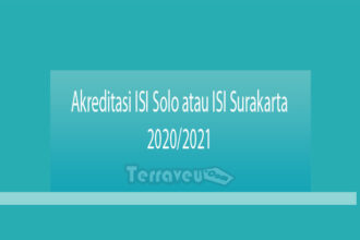 Akreditasi Isi Solo Atau Isi Surakarta 2020-2021