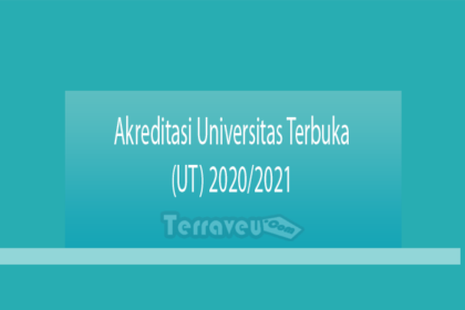 Akreditasi Universitas Terbuka (Ut) 2020-2021