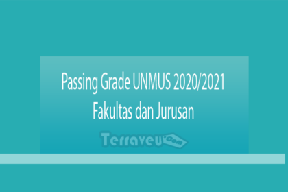 Passing Grade Unmus 2020-2021 Fakultas Dan Jurusan