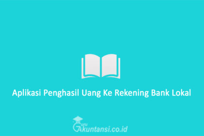 Aplikasi-Penghasil-Uang-Ke-Rekening-Bank-Lokal