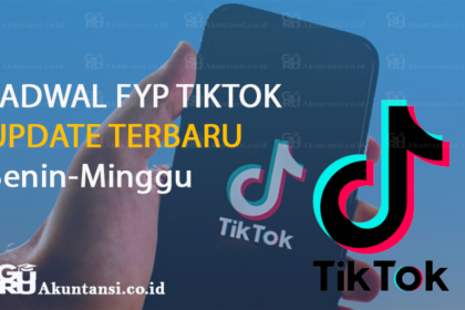 Jadwal Fyp Tiktok Terbaru