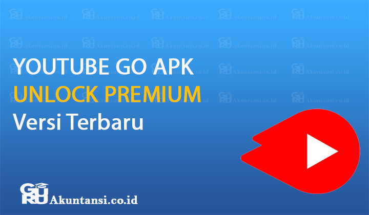 Youtube Go Apk Mod Premium