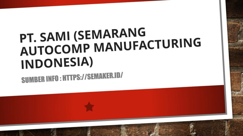 Gaji Pt Sami Semarang