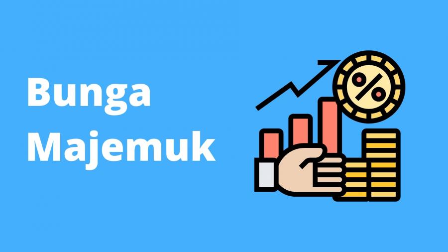 Pengertian Dari Bunga Majemuk